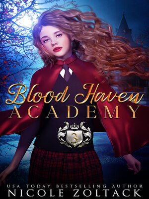 cover image of Blood Haven Academy Year Three